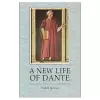 A New Life Of Dante cover