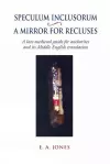 Speculum Inclusorum / A Mirror for Recluses cover