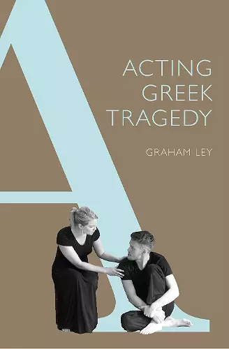 Acting Greek Tragedy cover