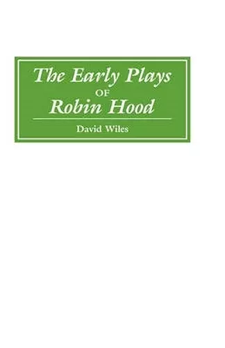 The Early Plays of Robin Hood cover