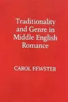 Traditionality and Genre in Middle English Romance cover