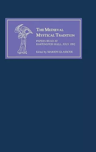 The Medieval Mystical Tradition in England V cover