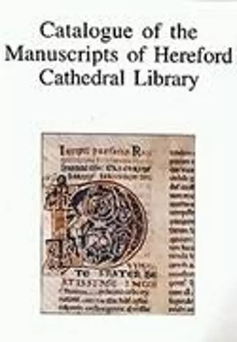 Catalogue of the Manuscripts of Hereford Cathedral Library cover