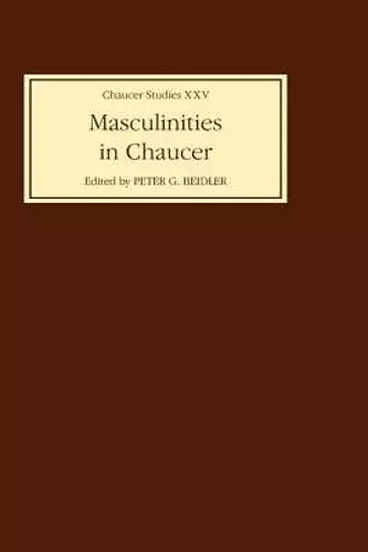 Masculinities in Chaucer cover