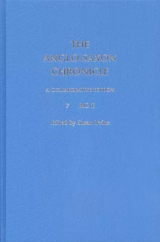 The Anglo-Saxon Chronicle: 7. MS E cover