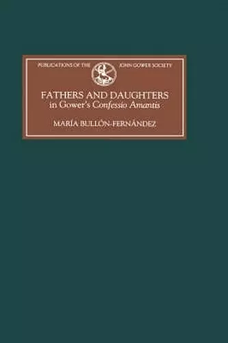 Fathers and Daughters in Gower's Confessio Amantis cover