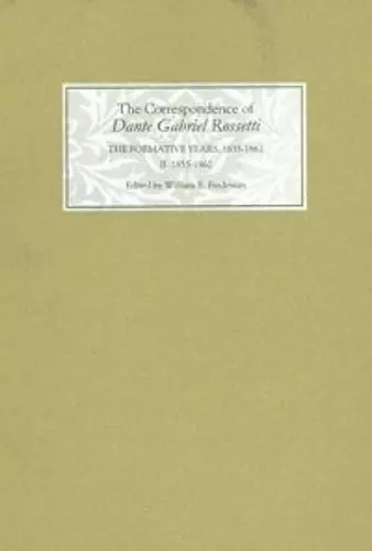 The Correspondence of Dante Gabriel Rossetti cover