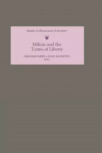 Milton and the Terms of Liberty cover