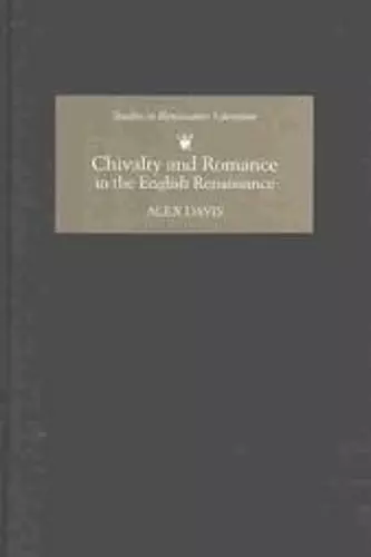 Chivalry and Romance in the English Renaissance cover