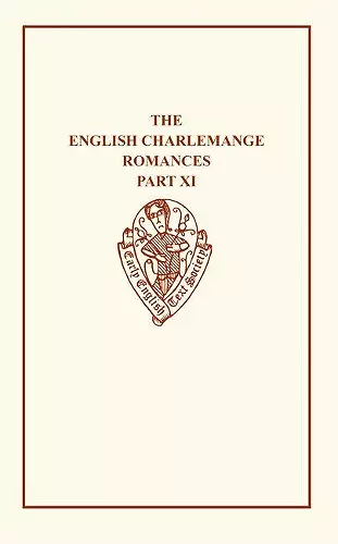 The English Charlemagne Romances XI The Foure Sons of Aymon II cover