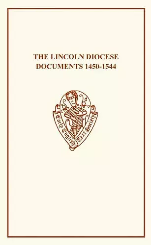 Lincoln Diocese Documents 1450-1544 cover