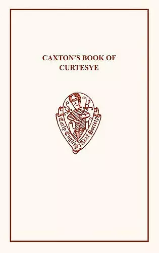 Caxton's Book of Curtesye cover