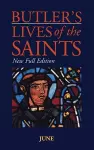Butler's Lives Of The Saints:June cover
