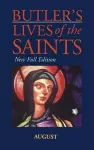 Butler's Lives Of The Saints:August cover