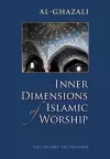 Inner Dimensions of Islamic Worship cover