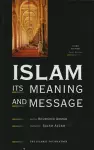 Islam: Its Meaning and Message cover