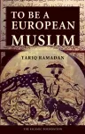 To Be a European Muslim cover