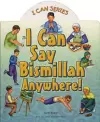 I Can Say Bismillah Anywhere! cover