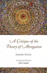 A Critique of the Theory of Abrogation cover