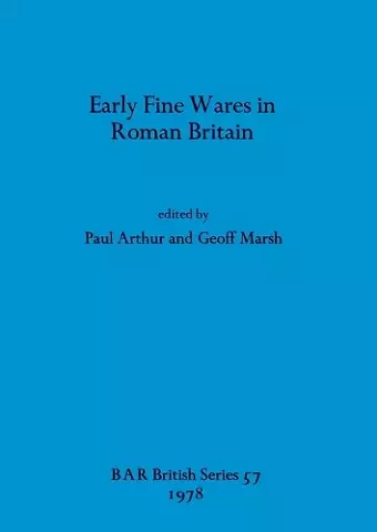 Early Fine Wares in Roman Britain cover