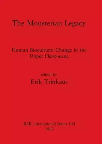 The Mousterian Legacy cover