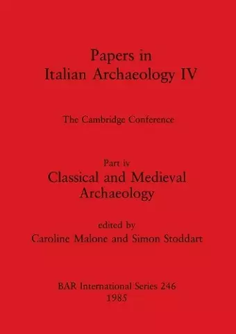 Papers in Italian Archaeology IV cover