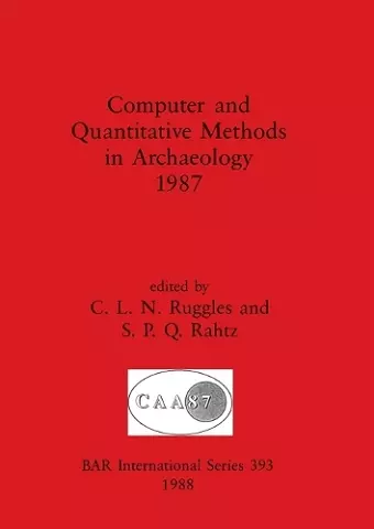 Computer and Quantitative Methods in Archaeology cover