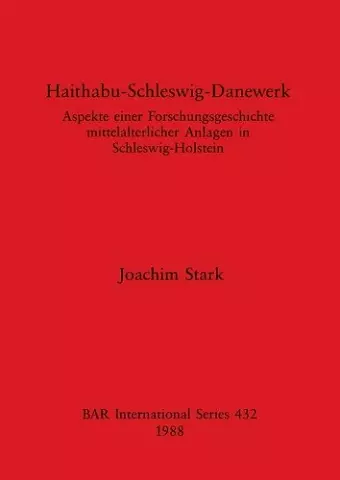 Haithabu-Schleswig-Danewerk cover