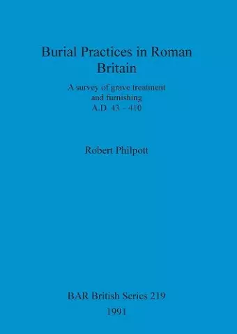 Burial Practices in Roman Britain cover