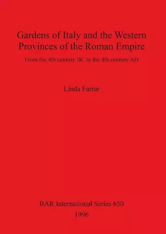 Gardens of Italy and the Western Provinces of the Roman Empire cover