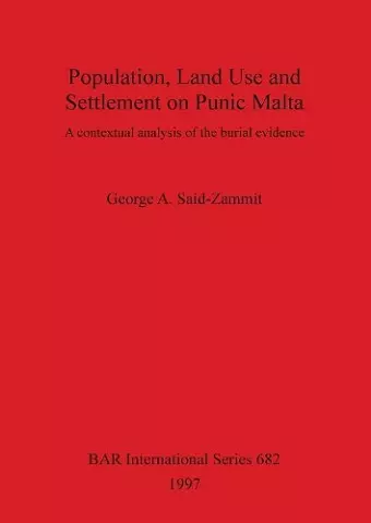 Population Land Use and Settlement on Punic Malta cover