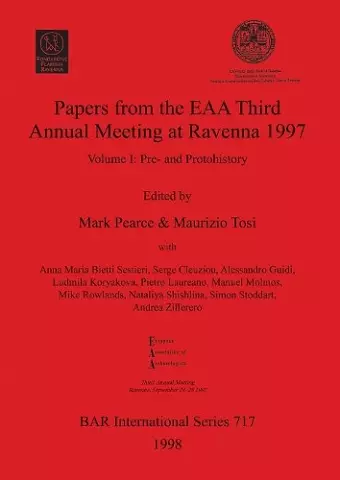 Papers from the European Association of Archaeologists Third Annual Meeting at Ravenna 1997 cover