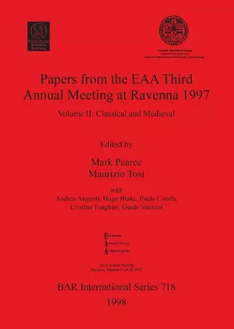 Papers from the European Association of Archaeologists Third Annual Meeting at Ravenna 1997 cover