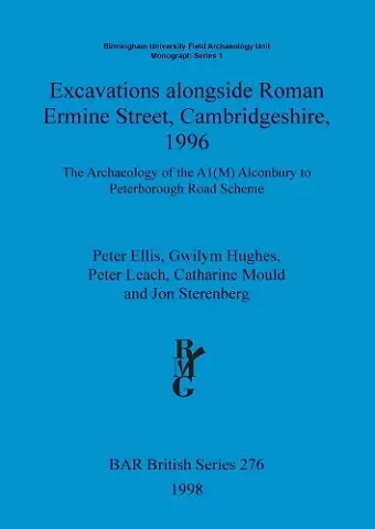 Excavations alongside Roman Ermine Street Cambridgeshire 1996 cover