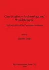 Case Studies in Archaeology and World Religion cover