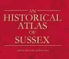 An Historical Atlas of Sussex cover