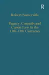 Papacy, Councils and Canon Law in the 11th-12th Centuries cover