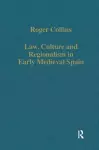 Law, Culture and Regionalism in Early Medieval Spain cover