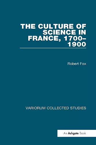 The Culture of Science in France, 1700–1900 cover