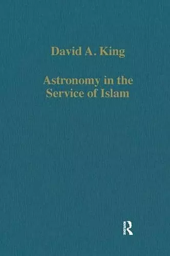 Astronomy in the Service of Islam cover