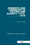 Chemists and Chemistry in Nature and Society, 1770–1878 cover