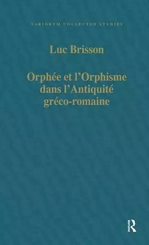 Orphée et l'Orphisme dans l'Antiquité gréco-romaine cover