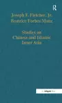 Studies on Chinese and Islamic Inner Asia cover