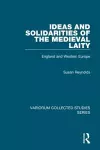 Ideas and Solidarities of the Medieval Laity cover