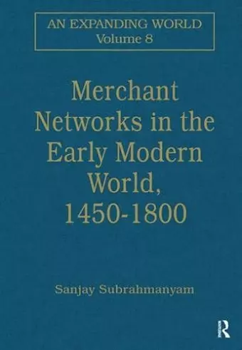 Merchant Networks in the Early Modern World, 1450–1800 cover