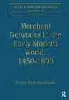 Merchant Networks in the Early Modern World, 1450–1800 cover