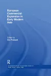 European Commercial Expansion in Early Modern Asia cover