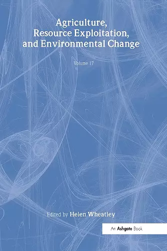 Agriculture, Resource Exploitation, and Environmental Change cover