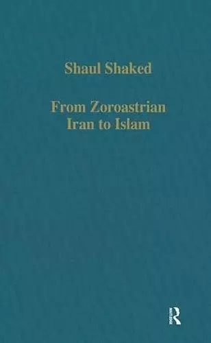 From Zoroastrian Iran to Islam cover