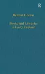 Books and Libraries in Early England cover